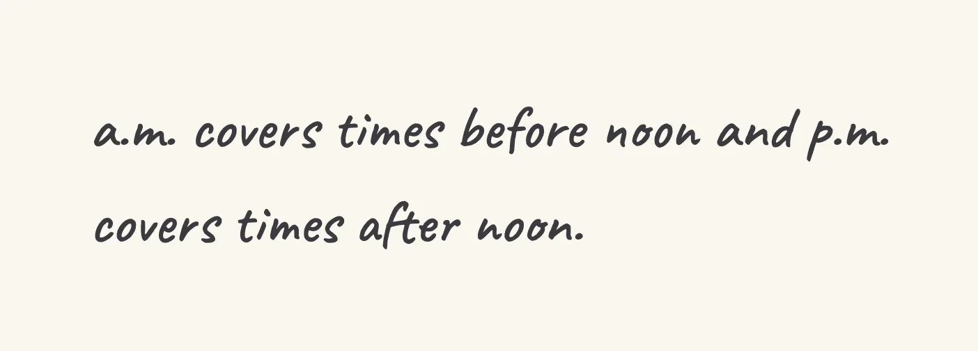 One step of the worked solution to distinguish a.m. and p.m., drawn in pencil.