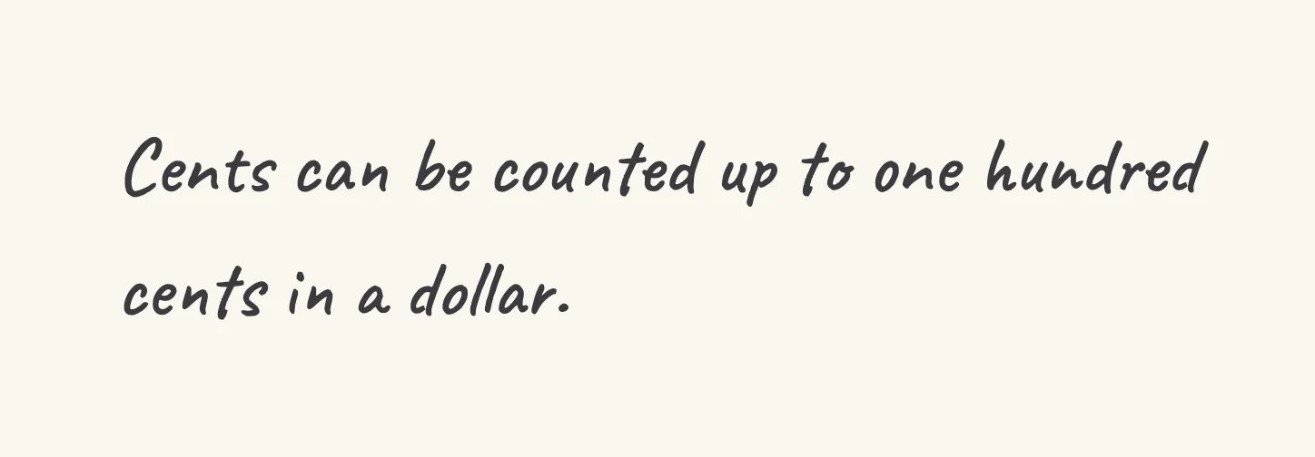 One step of the worked solution to count cents to one dollar, drawn in pencil.