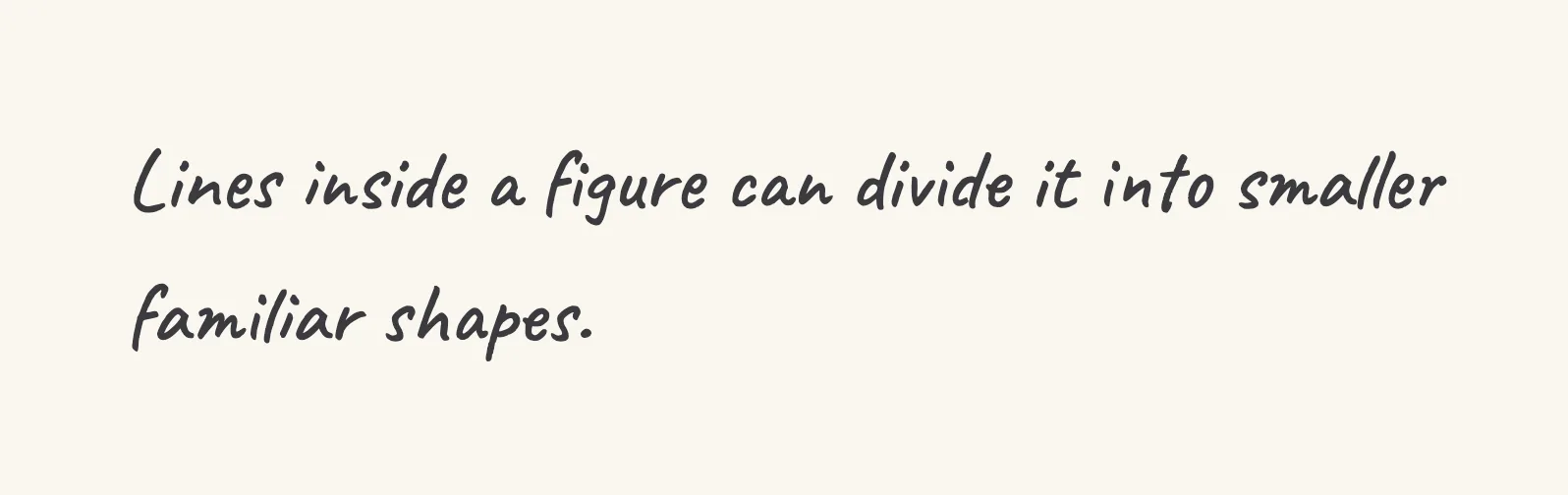 One step of the worked solution to identify shapes inside a figure, drawn in pencil.