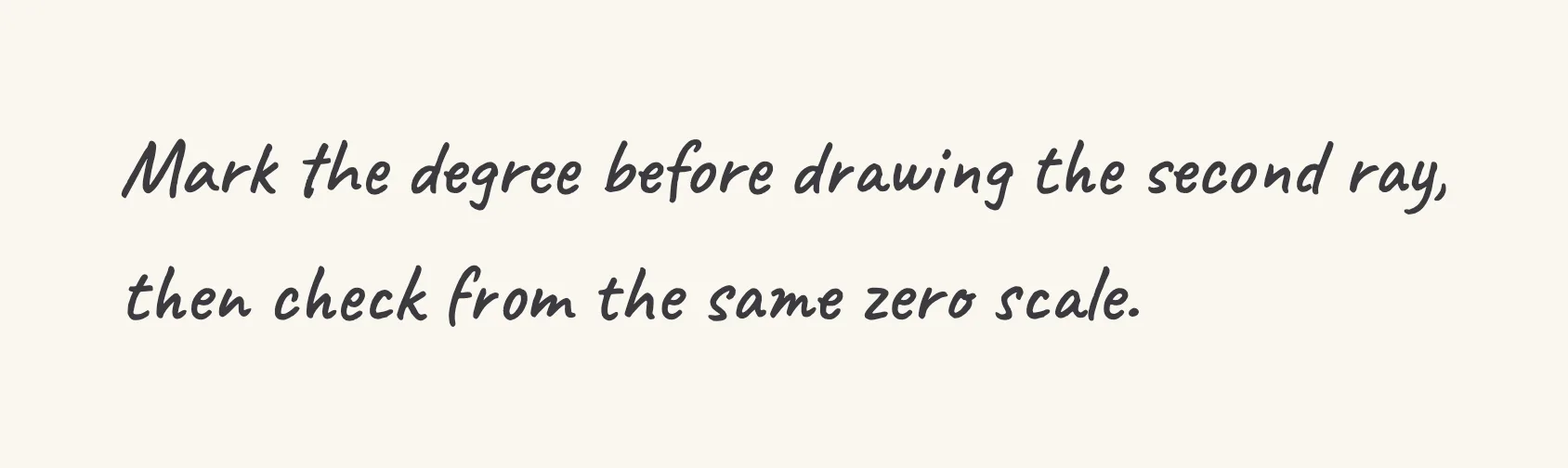 One step of the worked solution to draw an angle, drawn in pencil.