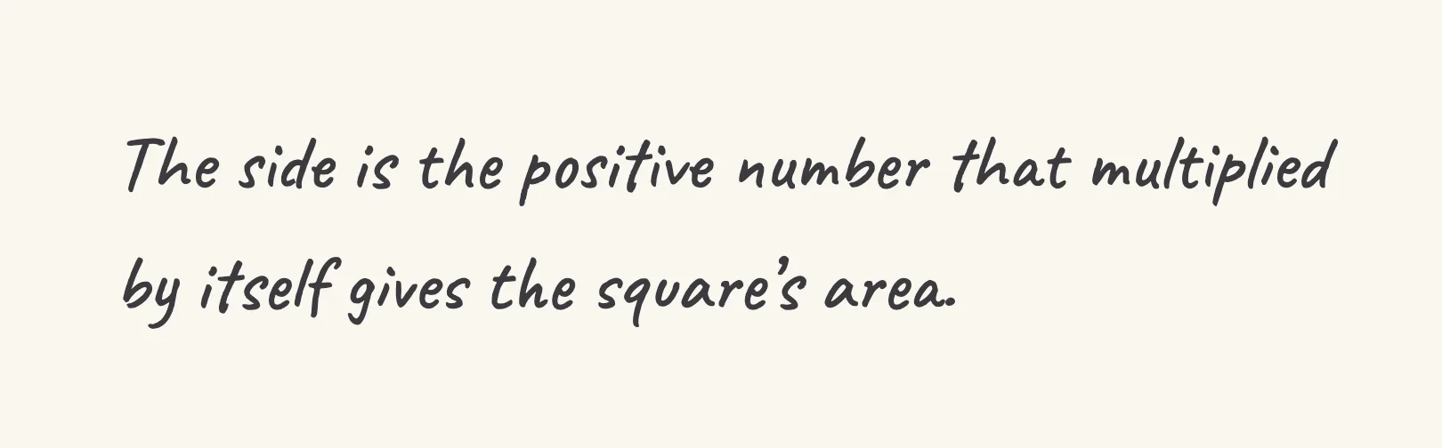 One step of the worked solution to find a square side from area, drawn in pencil.