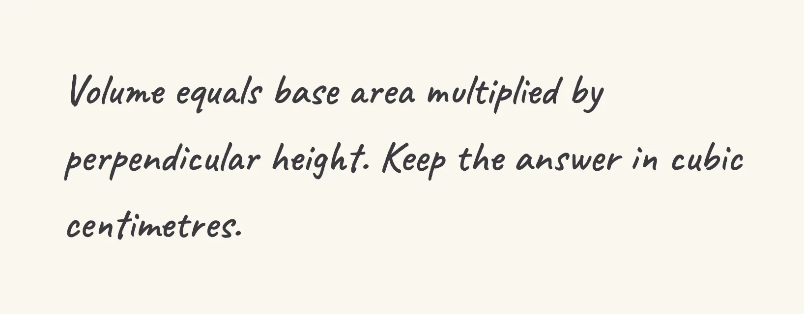 One step of the worked solution to volume of a cuboid, drawn in pencil.