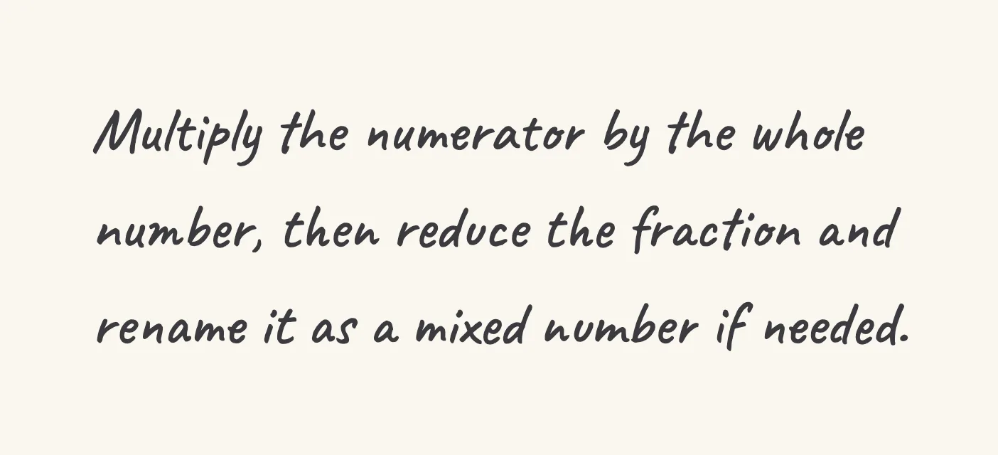 One step of the worked solution to Improper fraction × whole number, drawn in pencil.