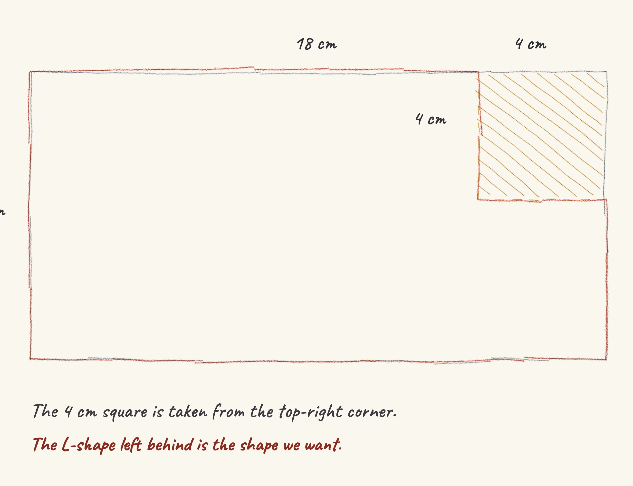 One step of the worked solution to Rectangle — a square bitten out of one corner, drawn in pencil.